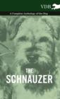 The Schnauzer - A Complete Anthology of the Dog - eBook