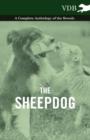 The Sheepdog - A Complete Anthology of the Breeds - eBook