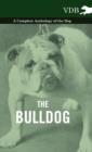 The Bulldog - A Complete Anthology of the Dog - - eBook