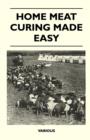 Home Meat Curing Made Easy - eBook
