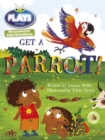 Bug Club Guided Julia Donaldson Plays Year 1 Blue Get a Parrot! - Book