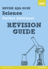 REVISE AQA: GCSE Further Additional Science A Revision Guide - Book