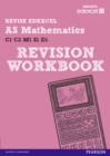REVISE EDEXCEL: AS Mathematics Revision Workbook - Book