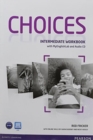 Choices Intermediate Students' Book eText and Workbook with MEL Pack (BENELUX) - Book
