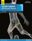 Salters Horner AS/A level Physics Student Book 1 + ActiveBook - Book