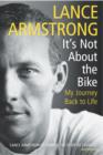 It's Not About The Bike : My Journey Back to Life - eBook