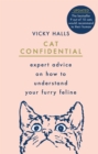 Cat Confidential : The Book Your Cat Would Want You To Read - eBook