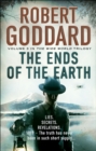 The Ends of the Earth : (The Wide World - James Maxted 3) - eBook