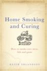 Home Smoking and Curing - eBook