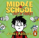 Middle School: Get Me Out of Here! : (Middle School 2) - eAudiobook