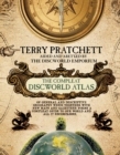 The Discworld Atlas : a beautiful, fully illustrated guide to Sir Terry Pratchett s extraordinary and magical creation: the Discworld. - eBook