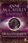 Dragonsdawn : (Dragonriders of Pern: 9): discover Pern in this masterful display of storytelling and worldbuilding from one of the most influential SFF writers of all time… - eBook