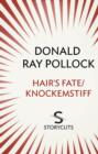 Hair's Fate / Knockemstiff (Storycuts) - eBook