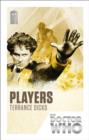 Doctor Who: Players : 50th Anniversary Edition - eBook