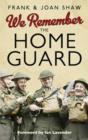 We Remember the Home Guard - eBook