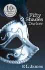 Fifty Shades Darker : The #1 Sunday Times bestseller - eBook