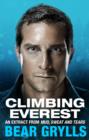 Climbing Everest : An extract from the bestselling Mud, Sweat and Tears - eBook