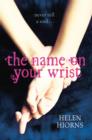 The Name On Your Wrist - eBook