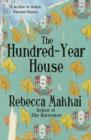 The Hundred-Year House - eBook