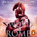 Sword of Rome : (Gaius Valerius Verrens 4): an enthralling, action-packed Roman adventure that will have you hooked to the very last page - eAudiobook