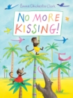 No More Kissing! - eBook