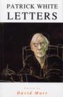 The Letters Of Patrick White - eBook