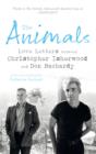 The Animals : Love Letters between Christopher Isherwood and Don Bachardy - eBook