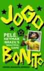 Jogo Bonito : Pele, Neymar and Brazil’s Beautiful Game - eBook