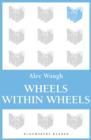 Wheels within Wheels : A Story of the Girls - eBook