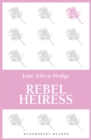 Rebel Heiress - Book