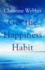 Get the Happiness Habit - eBook