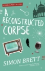 A Reconstructed Corpse - eBook