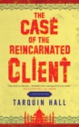 Case of the Reincarnated Client, The - eBook