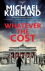 Whatever the Cost - eBook