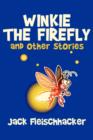 Winkie the Firefly and Other Stories - Book