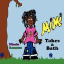 Mimi : Takes a Bath - Book
