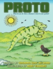Proto : What Do You Do When a Dinosaur is Born in Your Garden? - Book