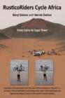 RusticoRiders Cycle Africa : From Cairo to Cape Town - Book