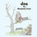 Joe The Roadside Crow - Book