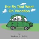 The Fly That Went On Vacation - Book