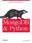 MongoDB and Python : Patterns and processes for the popular document-oriented database - eBook