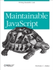 Maintainable JavaScript : Writing Readable Code - eBook