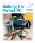 Building the Perfect PC - Book