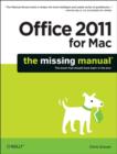 Office 2011 for Mac: The Missing Manual : The Book That Should Have Been in the Box - Book