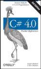 C# 4.0 Pocket Reference 3e - Book