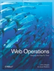 Web Operations : Keeping the Data On Time - eBook
