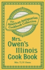Mrs. Owen's Illinois Cook Book - eBook