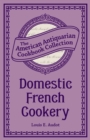 Domestic French Cookery - eBook