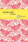 Pocket Posh Sudoku 23 : 100 Puzzles - Book