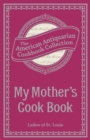 My Mother's Cook Book - eBook